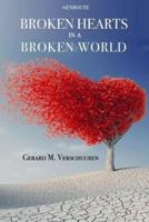Broken Hearts in a Broken World