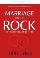 Marriage on the Rock 25th Anniversary Edition