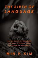 The Birth of Language