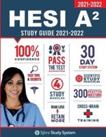 HESI A2 Study Guide: Spire Study System & HESI A2 Test Prep Guide with HESI A2 Practice Test Review Questions for the HESI A2 Admission Assessment Exam Review