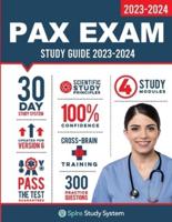 PAX Exam  Study Guide: Spire Study System for the NLN-PAX Test Prep and Pre Nursing Practice Questions