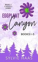 Eggplant Canyon
