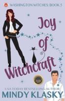 Joy of Witchcraft: 15th Anniversary Edition