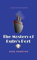 The Mystery of Ruby's Port (Large Print)