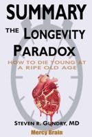 Summary Of The Longevity Paradox