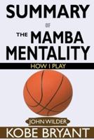 SUMMARY Of The Mamba Mentality