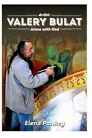 Artist Valery Bulat