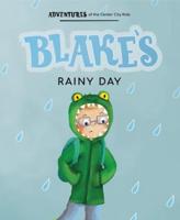 Blake's Rainy Day