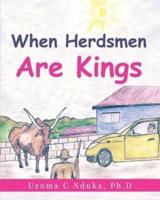 When Herdsmen Are Kings