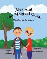 Alex and the Magical Coat: Standing Up For Others