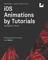 iOS Animations by Tutorials (Seventh Edition): Setting Swift in Motion