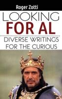 Looking for Al: Diverse Writings for the Curious