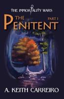 The Penitent: Part I