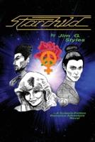 StarChild: A Science-Fiction Romance Adventure Revised Edition