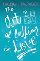 The Art of Falling In Love