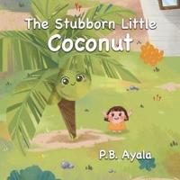 The Stubborn Little Coconut