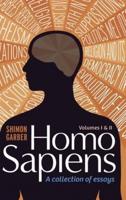 Homo Sapience  Vol I&II