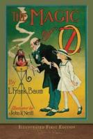 The Magic of Oz: Illustrated First Edition