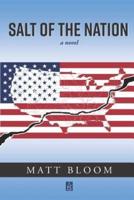 Salt of the Nation: A novel