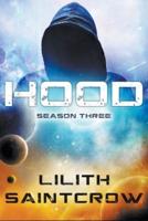 Hood: Season Three