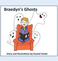 Braedyn's Ghosts