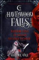 Havenwood Falls Sin & Silk Volume One
