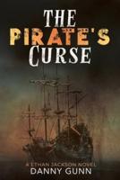 The Pirate's Curse, An Ethan Jackson Adventure