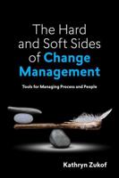 The Hard and Soft Sides of Change Management