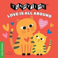 TummyTime¬: Love Is All Around