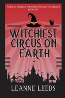 Witchiest Circus on Earth