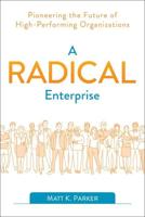 A Radical Enterprise