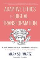 Adaptive Ethics for Digital Transformation
