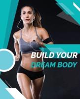 Build Your Dream Body - Female Athletes Guide