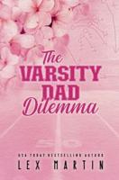 The Varsity Dad Dilemma