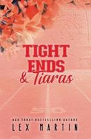 Tight Ends & Tiaras