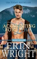 Accounting for Love: A Long Valley Romance Novel