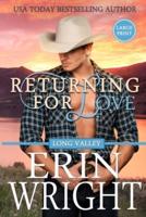 Returning for Love: Second Chance Contemporary Western Romance