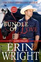 Bundle of Love: A Long Valley Romance Novel