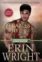 Flames of Love: A Firefighters of Long Valley Romance Novel