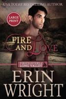 Fire and Love: A Firefighters of Long Valley Romance Novel