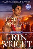 Fire and Love: A Firefighters of Long Valley Romance Novel