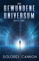 Das Gewundene Universum Buch Vier