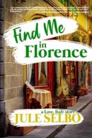 Find Me In Florence