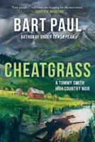 Cheatgrass, Volume 2