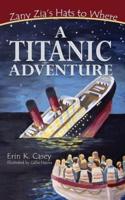 A Titanic Adventure