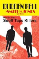 The Case of the Snuff Tape Killers