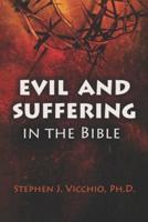 Evil and Suffering in the Bible