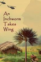An Inchworm Takes Wing