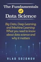 The Fundamentals of Data Science