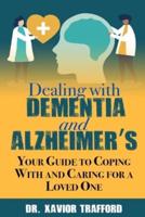 Dealing With Dementia and Alzheimer's